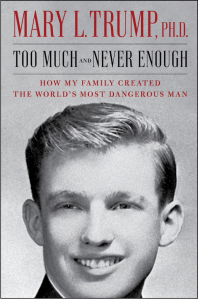 The book jacket for “Too Much and Never Enough” by Mary Trump. Image credit: Simon & Schuster as published in The Washington Post.